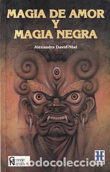books: Magia de amor y magia negra - Alexandra David-N&eacute;el