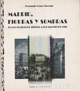 books: Madrid, figuras y sombras - Fernando L&oacute;pez Serrano