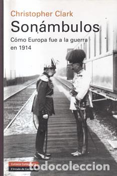 Libros: Son&aacute;mbulos - Christopher Clark