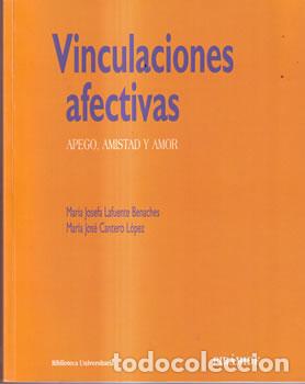 books: Vinculaciones afectivas - Mar&iacute;a Josefa Lafuente Benaches / Mar&iacute;a Jos&eacute; Cantero L&oacute;pez