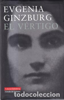 Libros: El v&eacute;rtigo - Evgenia Ginzburg