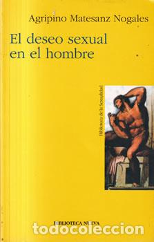 Livros em segunda m&atilde;o: El deseo sexual en el hombre - Agripino Matesanz Nogales