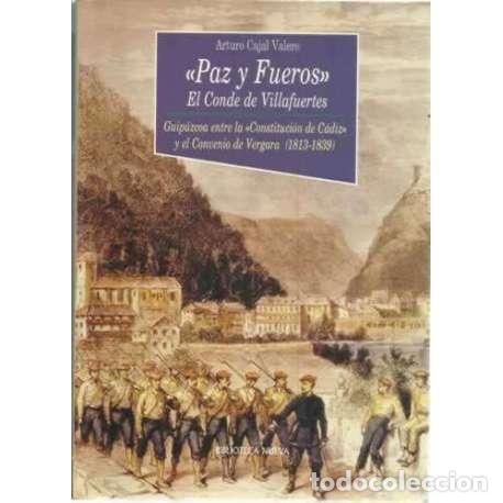 Livros em segunda m&atilde;o: Paz y Fueros. El conde de Villafuertes - Arturo Cajal Valero