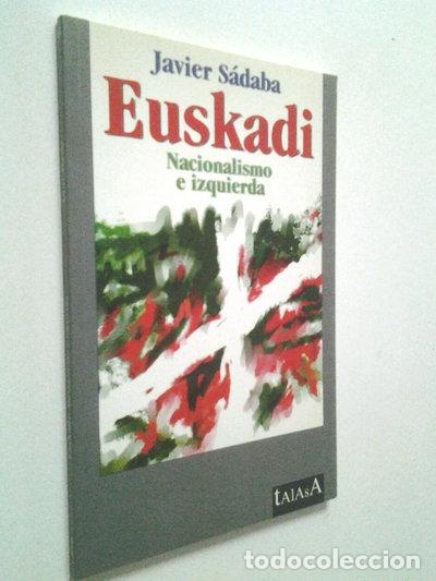 Livres: Euskadi nacionalismo e izquierda- 9788488119643