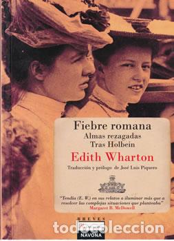 books: Fiebre romana / Almas rezagadas / Tras Holbein - Edith Wharton