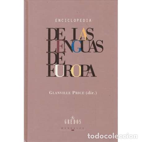 Livres: Enciclopedia de las lenguas de Europa - Price, Glanville