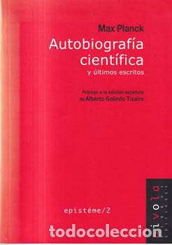 Libros: Autobiograf&iacute;a cient&iacute;fica y &uacute;ltimos escritos - Max Planck - Foto 1