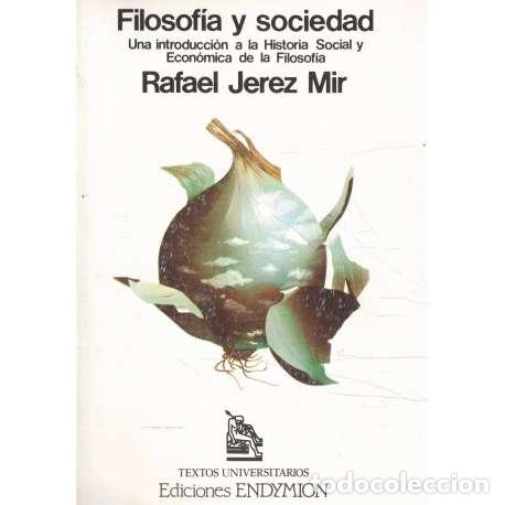 books: Filosof&iacute;a y sociedad - Jerez Mir, Rafael