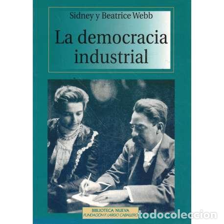 B&uuml;cher: La democracia industrial - Webb, Sidney/ Webb, Beatrice