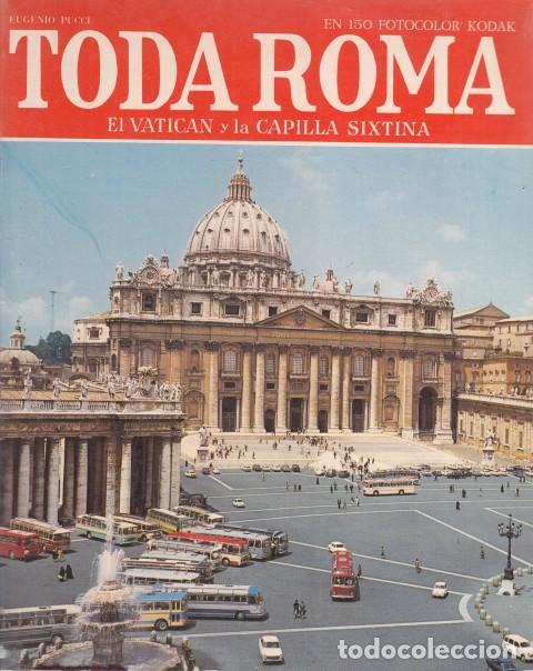 Libros: TODA ROMA, EL VATICANO Y LA CAPILLA SIXTINA - PUCCI, EUGENIO - Foto 1