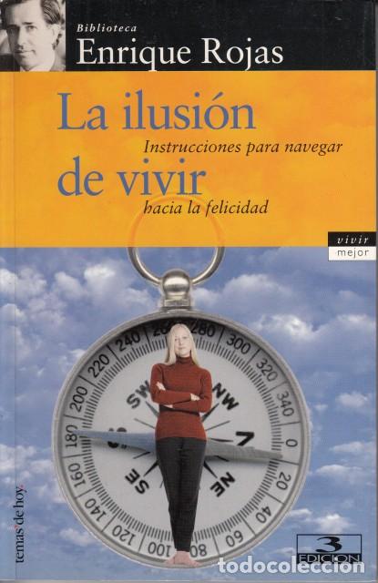 Livros em segunda m&atilde;o: La ilusi&oacute;n de vivir instrucciones para navegar hacia la felicidad - ROJAS, ENRIQUE