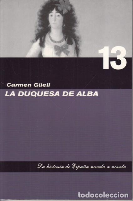 Libros: LA DUQUESA DE ALBA - G&Uuml;ELL, CARMEN - Foto 1