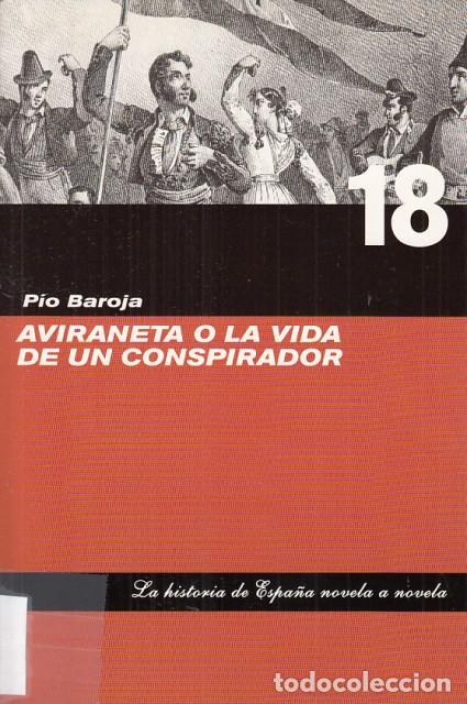 B&uuml;cher: AVIRANETA O LA VIDA DE UN CONSPIRADOR - BAROJA, P&Iacute;O
