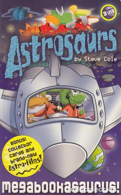 Libros: ASTROSAURS. MEGABOOKASAURUS - COLE, STEVE - Foto 1