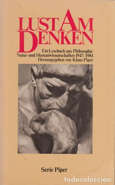 Livros em segunda m&atilde;o: Lust am Denken. Ein Lesebuch aus Philosophie, Natur- und Humanwissenschaften 1947-1981 - Piper, Klau