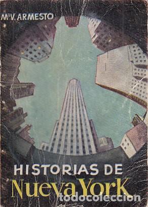 Livres: HISTORIAS DE NUEVA YORK - ARMESTO, M&ordf; V