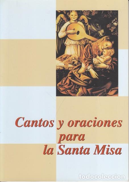 Livres: CANTOS Y ORACIONES PARA LA SANTA MISA - HAYA MART&Iacute;NEZ, JES&Uacute;S