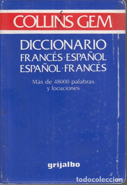 Libros: DICCIONARIO FRANC&Eacute;S-ESPA&Ntilde;OL; ESPA&Ntilde;OL-FRANC&Eacute;S. COLLINS GEM - Giordano, Carlos; Yurkievich, Saul