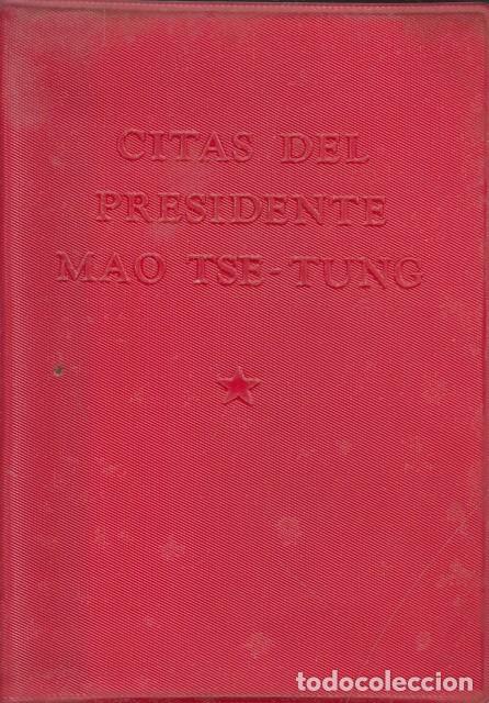 Libros: CITAS DEL PRESIDENTE MAO TSE-TUNG - MAO TSE-TUNG
