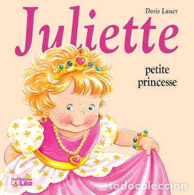 B&uuml;cher: Juliette petite princesse- 9782244491264