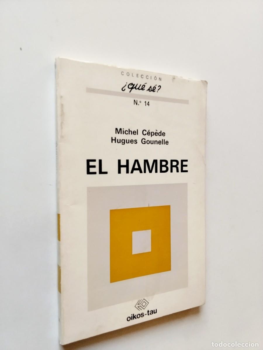 B&uuml;cher: Michel Cepede - Hugues Gounelle - El hambre