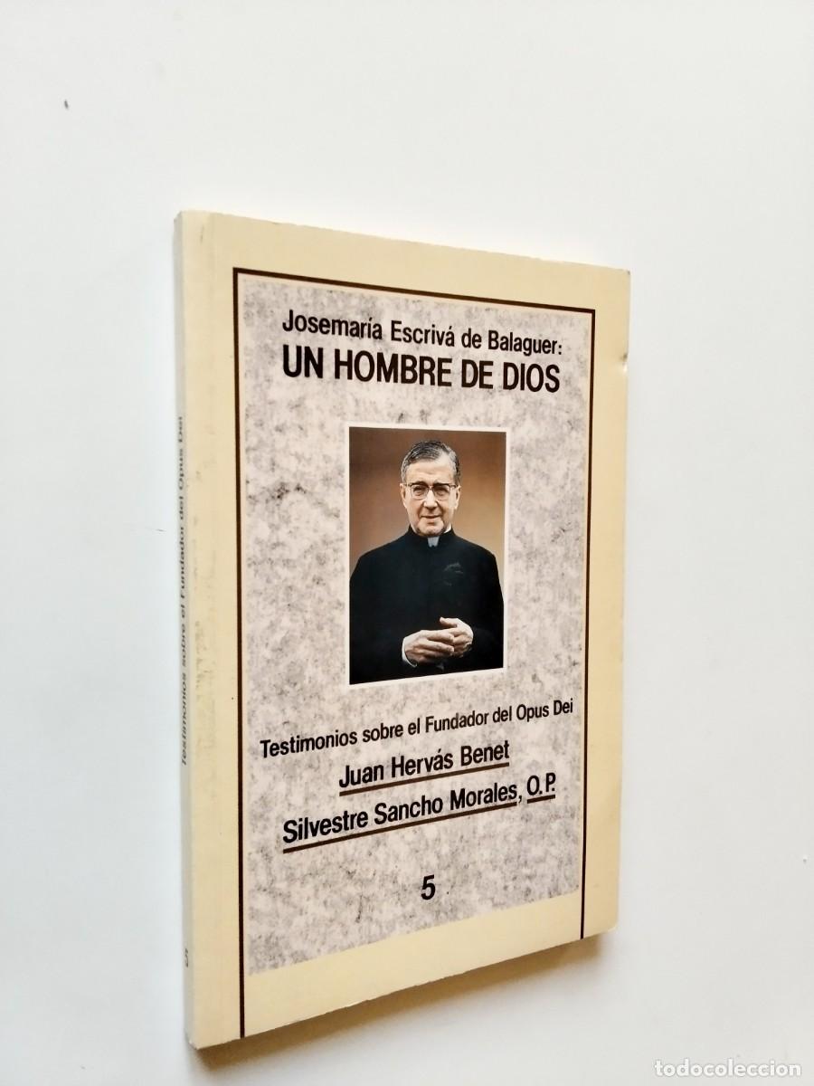 B&uuml;cher: Juan Herv&aacute;s Benet - Silvestre Sancho Morales - Josemar&iacute;a Escriv&aacute; de Balaguer: Un hombre de Dios