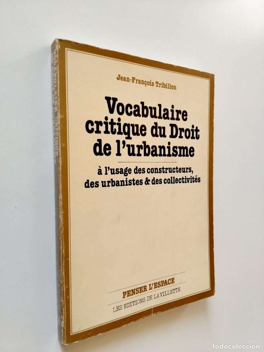 B&uuml;cher: Jean-Fran&ccedil;ois Tribillon - Vocabulaire critique du Droit de l'urbanisme