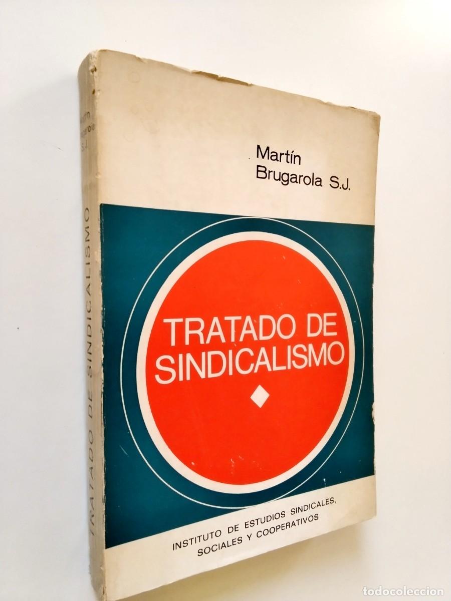 Libros: Mart&iacute;n Brugarola - Tratado de sindicalismo