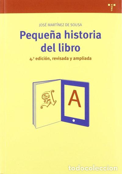 Libros: Peque&ntilde;a historia del libro- 9788495178503