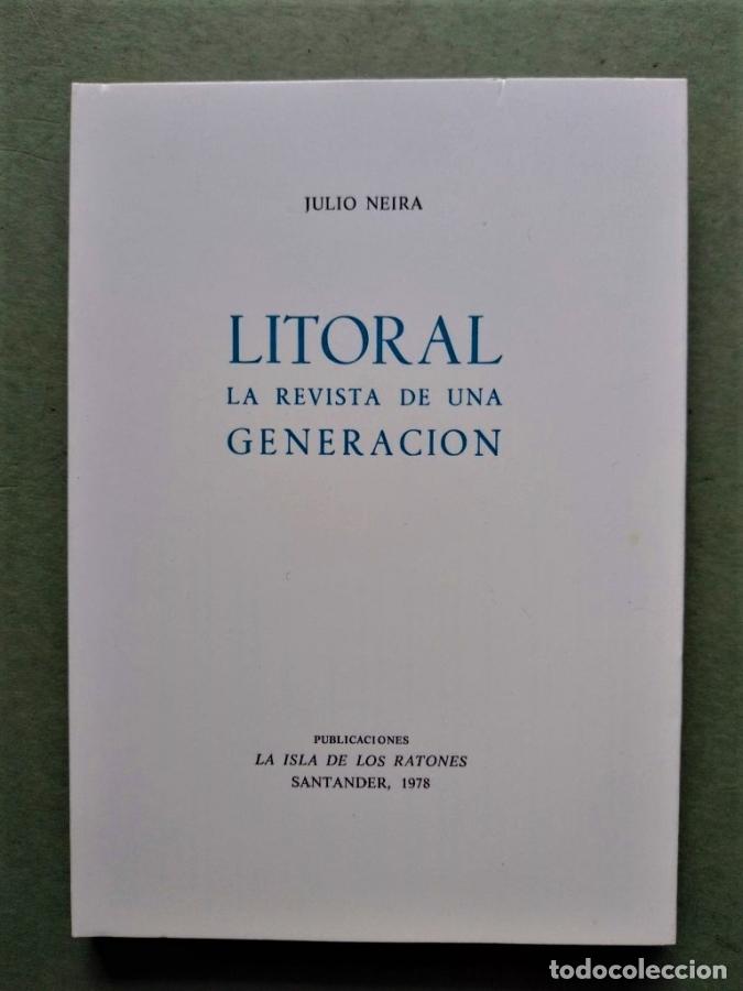 Livros em segunda m&atilde;o: LITORAL. La Revista de una Generaci&oacute;n. - Neira, Julio.