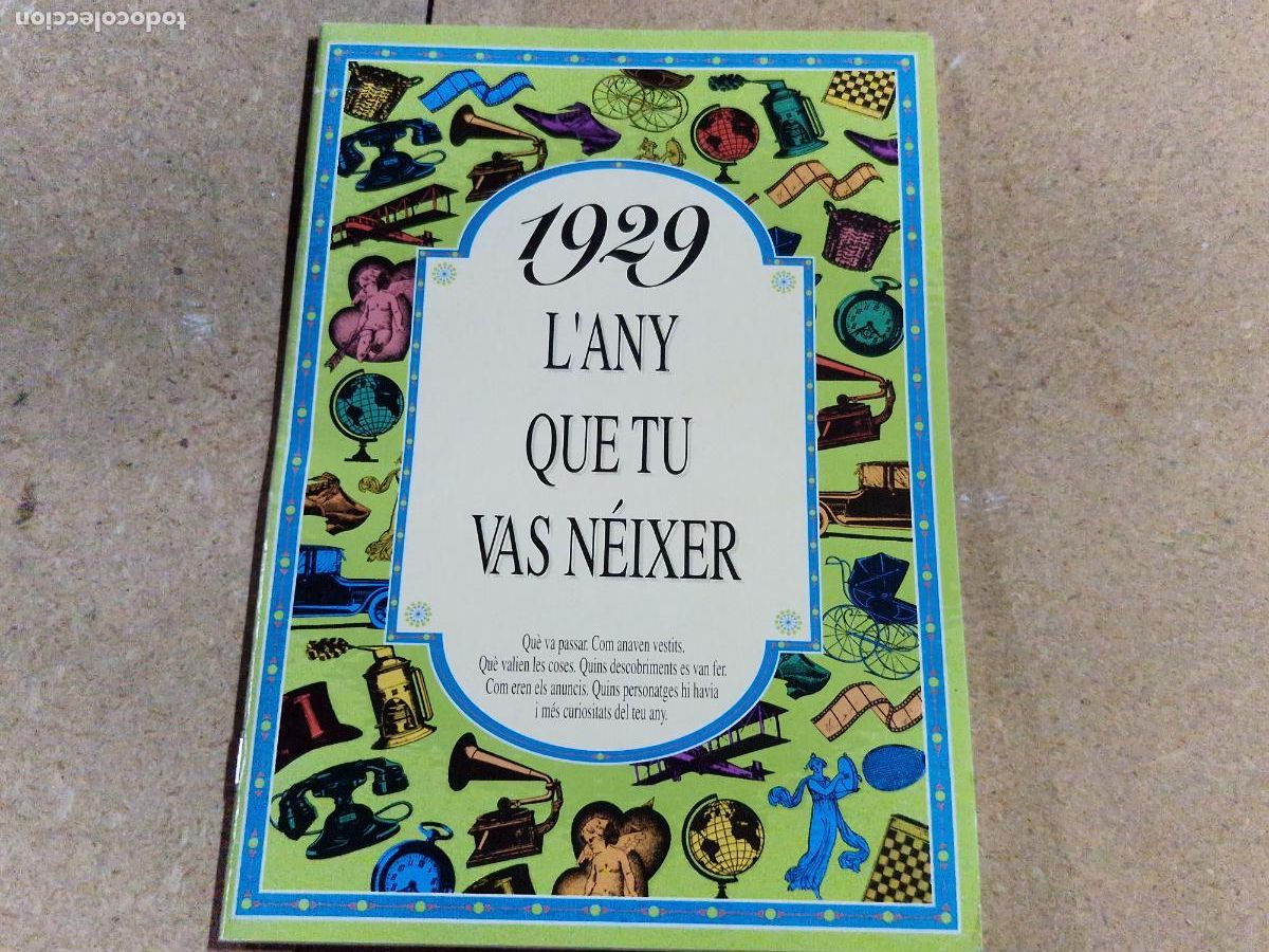 Livros em segunda m&atilde;o: 1929, L'ANY QUE TU VAS NEIXER.