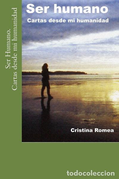 Libros: Ser humano, cartas desde mi humanidad- 9781480275065