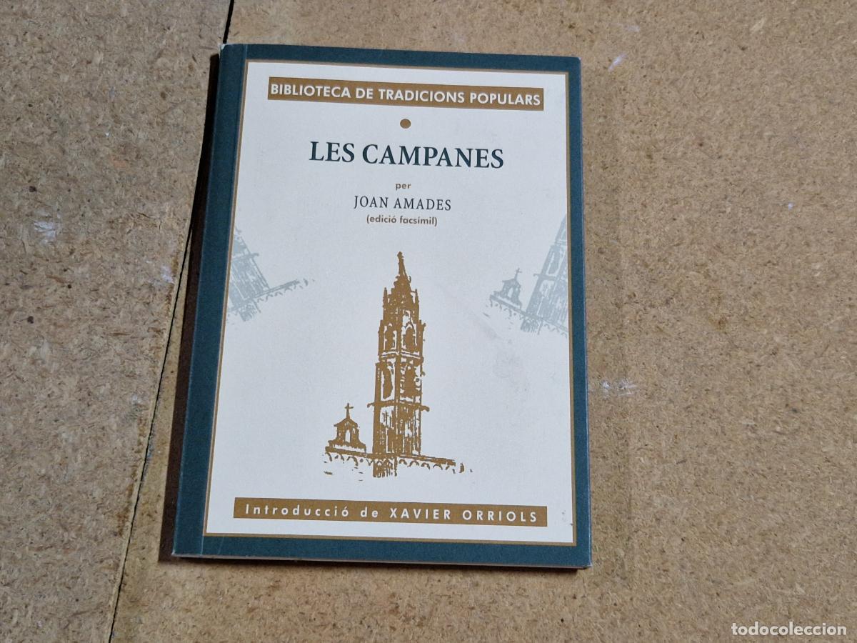 Libros: BIBLIOTECA DE TRADICIONS POPULARS. LES CAMPANES. PER JOAN AMADES.