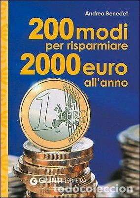 Libros: Duecento modi per risparmiare 2000 euro l'anno- 9788844029586