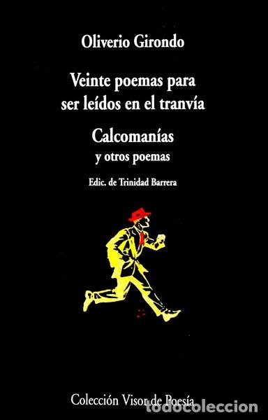 Libros: Veinte poemas para ser le&iacute;dos en el tranv&iacute;a- 9788475222424