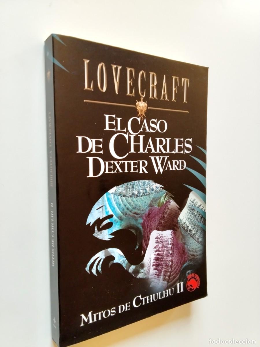 B&uuml;cher: H. P. Lovecraft - El caso de Charles Dexter Ward. Los Mitos de Cthulhu II