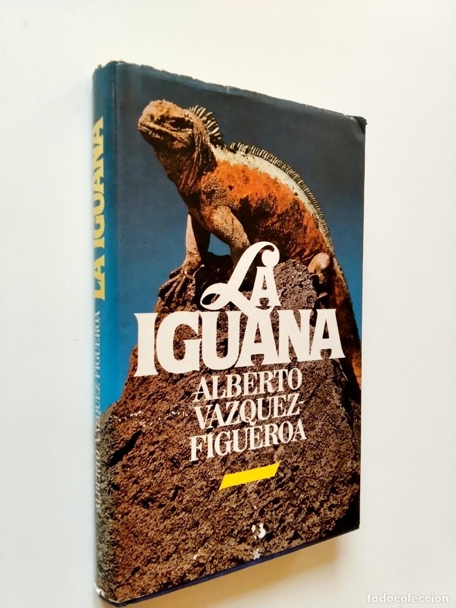 B&uuml;cher: Alberto V&aacute;zquez-Figueroa - La iguana