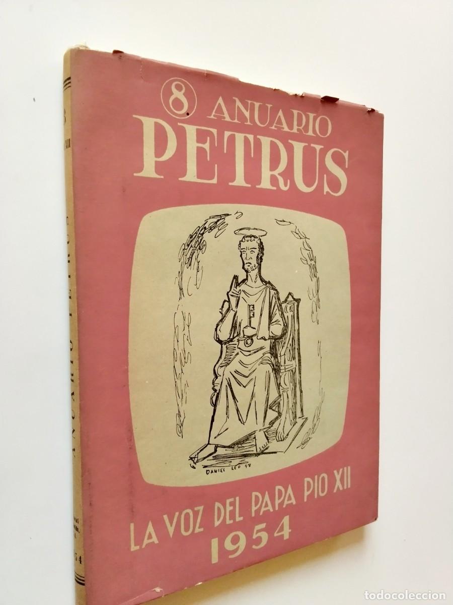 B&uuml;cher: P&iacute;o XII - Anuario Petrus 8: La voz del Papa P&iacute;o XII 1954