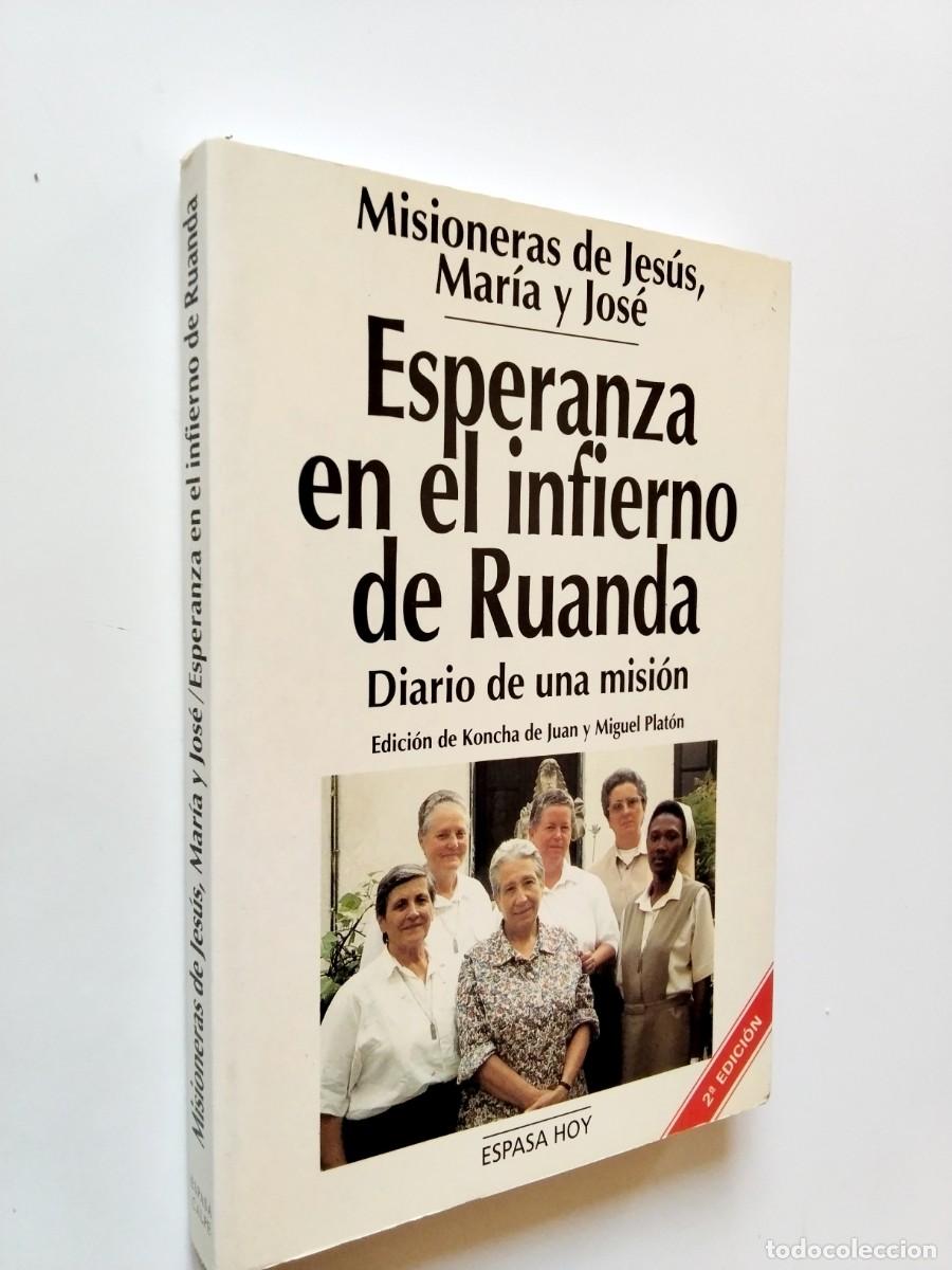 B&uuml;cher: Misioneras de Jes&uacute;s, Mar&iacute;a y Jos&eacute; - Esperanza en el infierno de Ruanda. Diario de una misi&oacute;n
