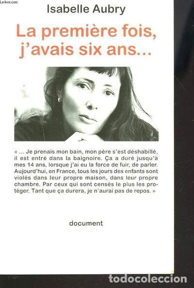 Libri di seconda mano: La premi&egrave;re fois, j'avais six ans...- 9782298017038