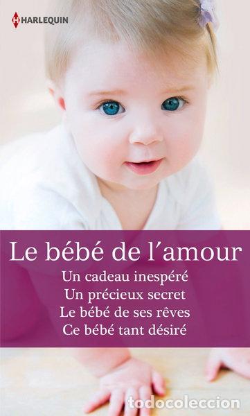B&uuml;cher: Le b&eacute;b&eacute; de l'amour- 9782280331418