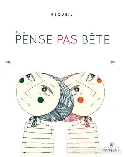 B&uuml;cher: Notre pense pas b&ecirc;te- 9791091234030