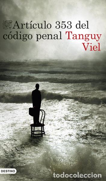 books: Art&iacute;culo 353 del c&oacute;digo penal- 9788423353231