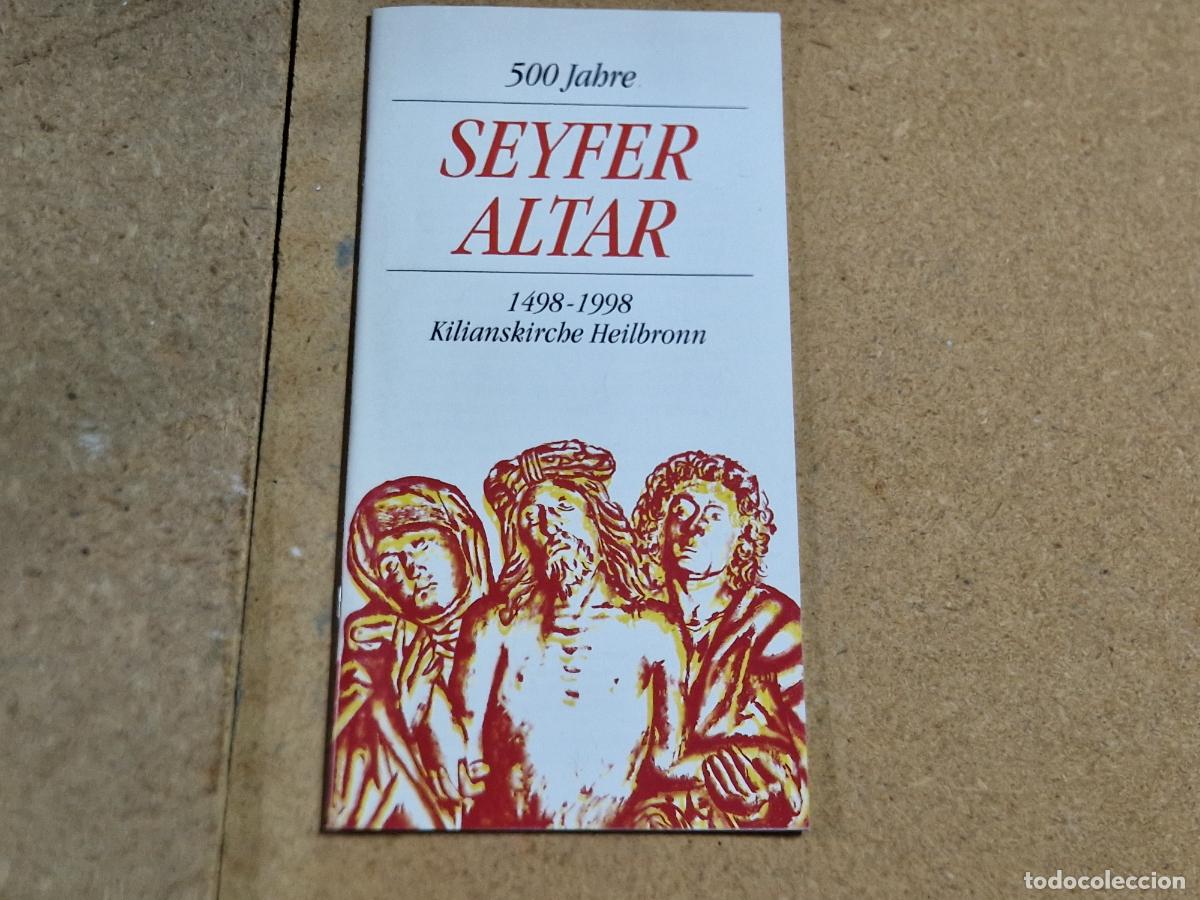 Libros: 500 JABRE. SEYFER ALTAR. 1498- 1998. KILIANSRIRCH EHEILBRONN.