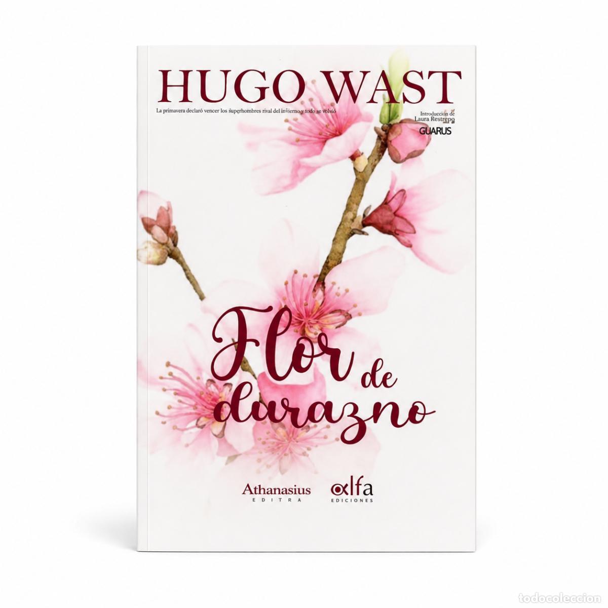 Libros: Hugo Wast &ndash; Flor de durazno &ndash; LM