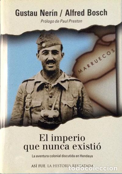 Libros: El imperio que nunca existi&oacute;- 9788401530494