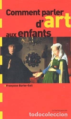 Livres: Comment parler d'art aux enfants- 9782360800001