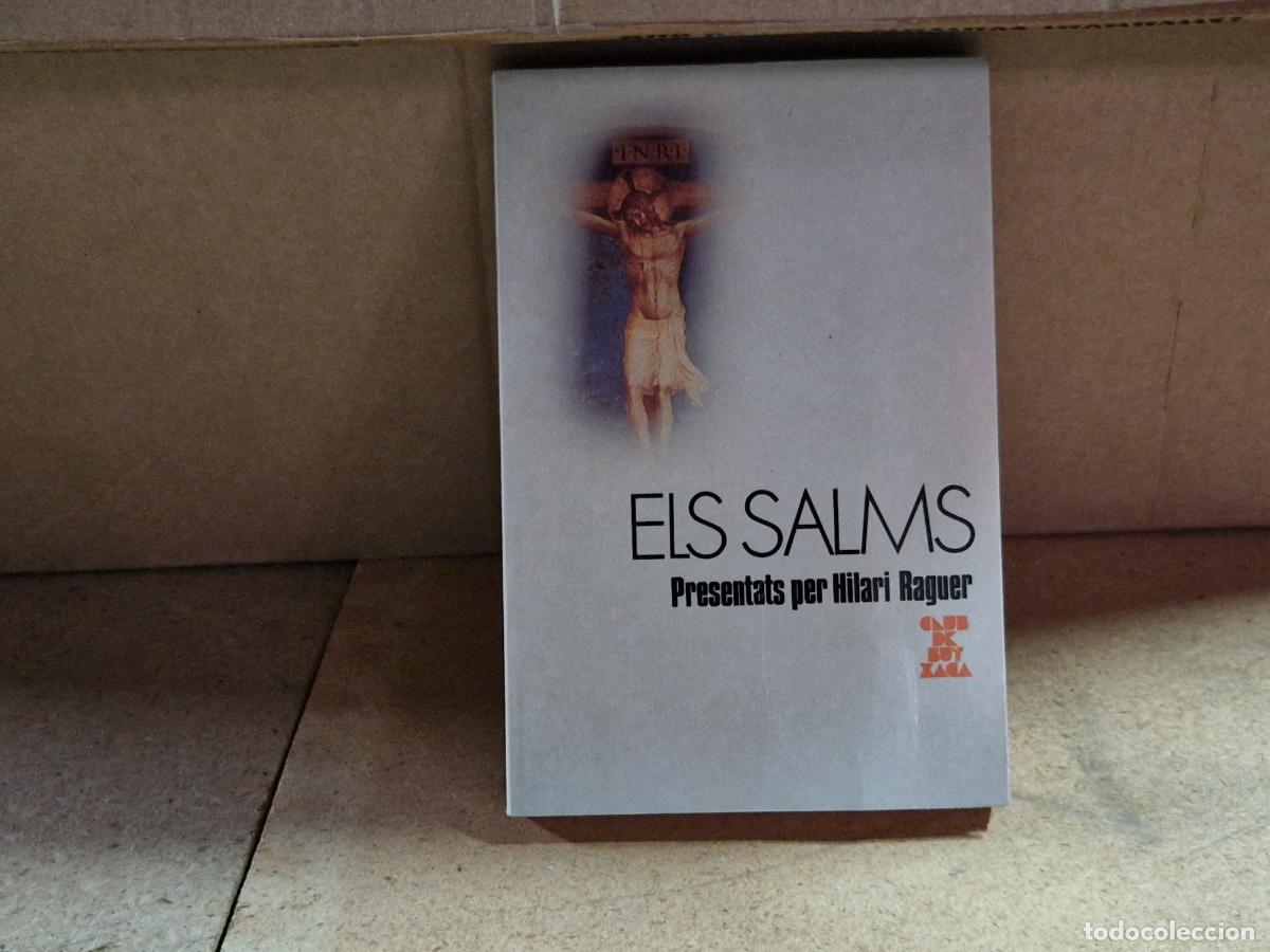books: ELS SALMS. PRESENTATS PER HILARI RAGUER.