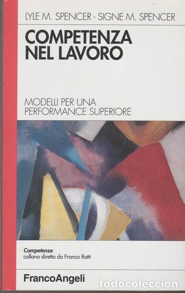 Libros: Competenza nel lavoro. Modelli per una performance superiore- 9788820491123