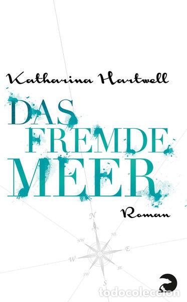 Libros: Das Fremde Meer- 9783833309908